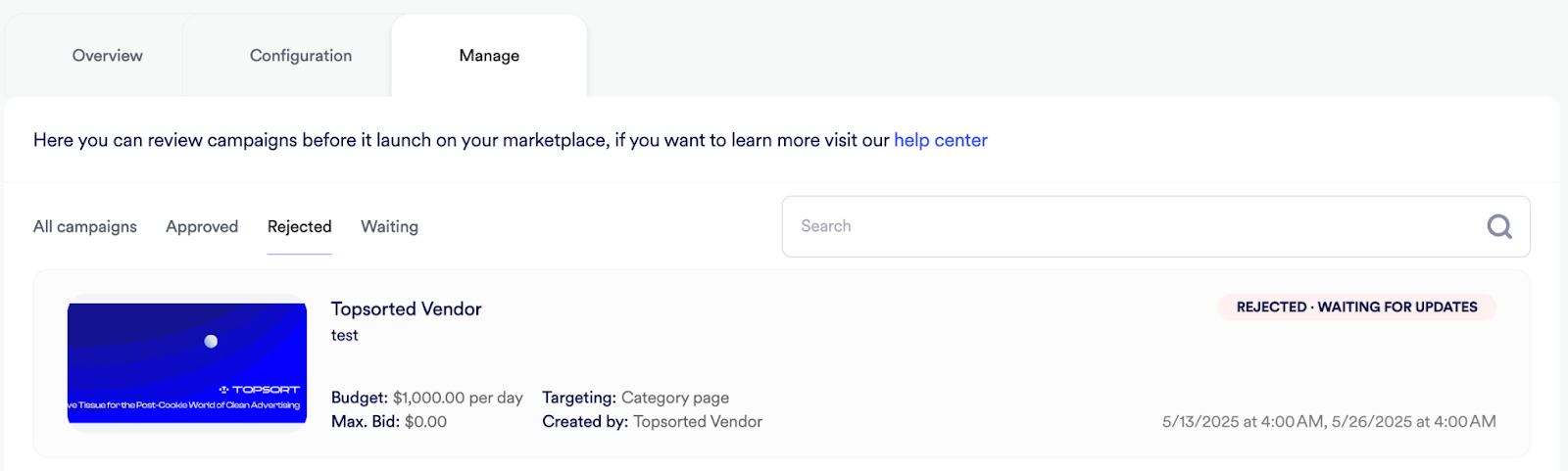 Screenshot of campaign rejection status.